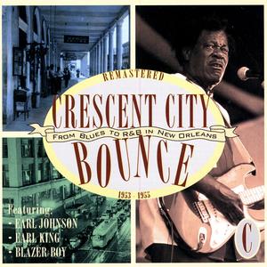 Crescent City Bounce: From Blues To R&B In New Orleans, CD C Crescent City Bounce: From Blues To R&B In New Orleans, CD C