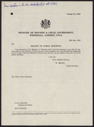 Circular Letter from R. Brain, Ministry of Housing and Local Government, re: Heating of Public Buildings, with Enclosure: National Coal Board Regional Sales Offices, May 20, 1960 Circular Letter from R. Brain, Ministry of Housing and Local Government, re: Heating of Public Buildings, with Enclosure: National Coal Board Regional Sales Offices, May 20, 1960