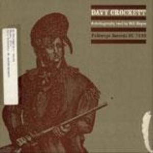 Davy Crockett Autobiography Read by Bill Hayes Davy Crockett Autobiography Read by Bill Hayes