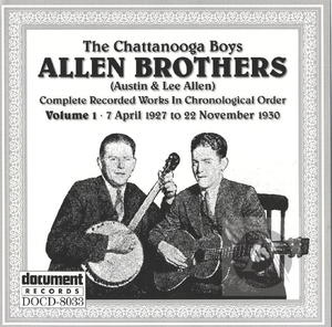 Allen Brothers Vol. 1 (1927-1930) Allen Brothers Vol. 1 (1927-1930)