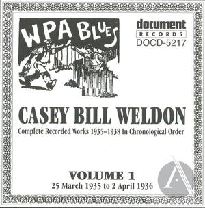 Casey Bill Weldon Vol 1 1935-1936 Casey Bill Weldon Vol 1 1935-1936