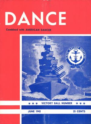 Dance Magazine, Vol. 15, no. 6, June, 1942, Dance Combined with American Dancer, Vol. 15, no. 6, June, 1942 Dance Magazine, Vol. 15, no. 6, June, 1942, Dance Combined with American Dancer, Vol. 15, no. 6, June, 1942