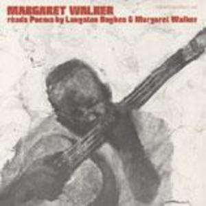 Margaret Walker Reads Margaret Walker and Langston Hughes Margaret Walker Reads Margaret Walker and Langston Hughes