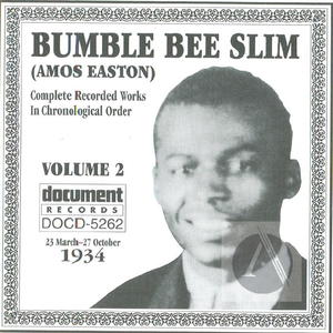 Bumble Bee Slim Vol. 2 1934 Bumble Bee Slim Vol. 2 1934