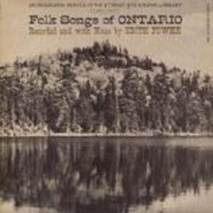 Folk Songs of Ontario Folk Songs of Ontario