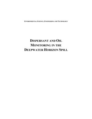 Dispersant and Oil Monitoring in the Deepwater Horizon Spill Dispersant and Oil Monitoring in the Deepwater Horizon Spill