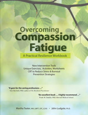 Overcoming Compassion Fatigue Overcoming Compassion Fatigue