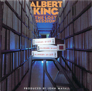 Albert King: The Lost Session Albert King: The Lost Session