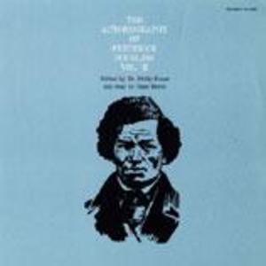 Autobiography of Frederick Douglass, Vol. 2 Autobiography of Frederick Douglass, Vol. 2