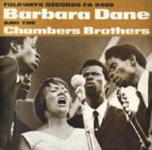 Barbara Dane and the Chambers Brothers Barbara Dane and the Chambers Brothers