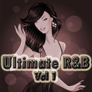 Ultimate R&B Vol 1 Ultimate R&B Vol 1