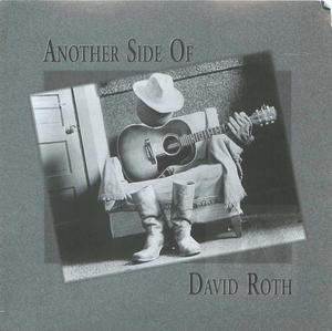 Another Side of David Roth Another Side of David Roth