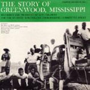 The Story of Greenwood, Mississippi The Story of Greenwood, Mississippi