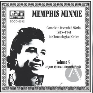 Memphis Minnie Vol. 5 (1940-1941) Memphis Minnie Vol. 5 (1940-1941)