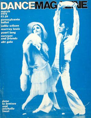 Dance Magazine, Vol. 49, no. 3, March, 1975 Dance Magazine, Vol. 49, no. 3, March, 1975