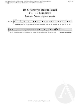 10. Offertory: Tui sunt caeli , V3: To humiliasti, Prosula: Proles virginis matris 10. Offertory: Tui sunt caeli , V3: To humiliasti, Prosula: Proles virginis matris