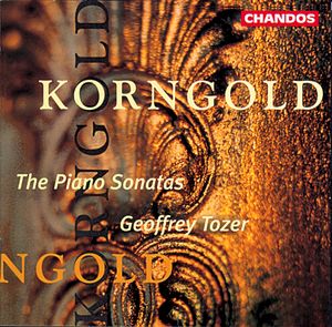 Korngold: The Piano Sonatas Korngold: The Piano Sonatas