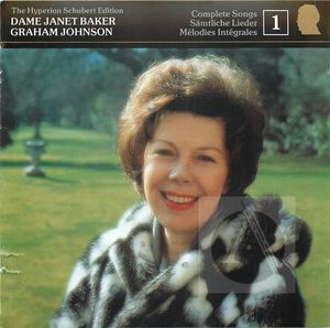 Schubert: Complete Songs, Vol 1 - Goethe and Schiller settings Schubert: Complete Songs, Vol 1 - Goethe and Schiller settings