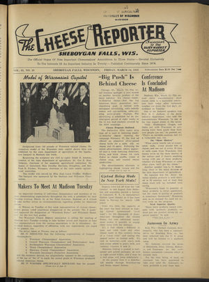 Cheese Reporter, Vol. 65, no. 28, Saturday, March 14, 1941 Cheese Reporter, Vol. 65, no. 28, Saturday, March 14, 1941