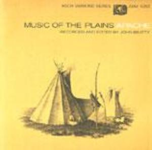 Music of the Plains Apache Music of the Plains Apache