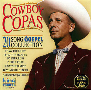 Cowboy Copas: 20 Song Gospel Collection Cowboy Copas: 20 Song Gospel Collection