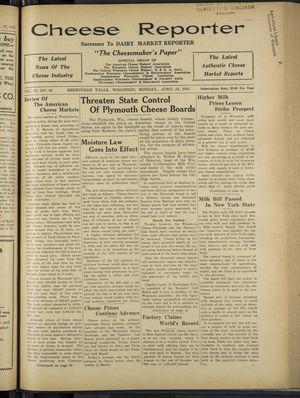 Cheese Reporter, Vol. 57, no. 33, April 24, 1933 Cheese Reporter, Vol. 57, no. 33, April 24, 1933