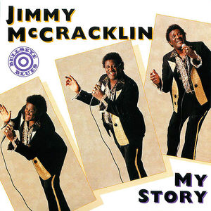 Jimmy McCracklin: My Story Jimmy McCracklin: My Story