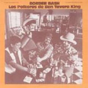 Border Bash: Tex-Mex Dance Music, Vol. 2 Border Bash: Tex-Mex Dance Music, Vol. 2