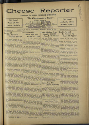 Cheese Reporter, Vol. 56, no. 29, March 28, 1932 Cheese Reporter, Vol. 56, no. 29, March 28, 1932