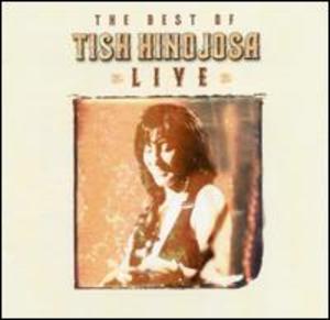 The Best Of Tish Hinojosa Live The Best Of Tish Hinojosa Live