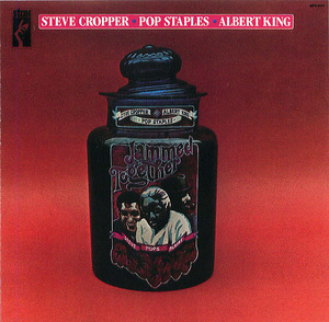 Albert King, Steve Cropper, Pop Staples: Jammed Together Albert King, Steve Cropper, Pop Staples: Jammed Together
