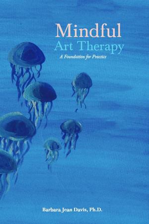 Mindful Art Therapy Mindful Art Therapy