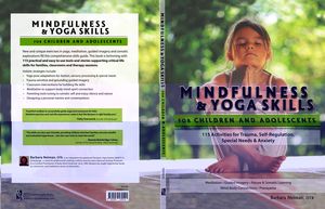 Mindfulness & Yoga Skills for Children and Adolescents Mindfulness & Yoga Skills for Children and Adolescents