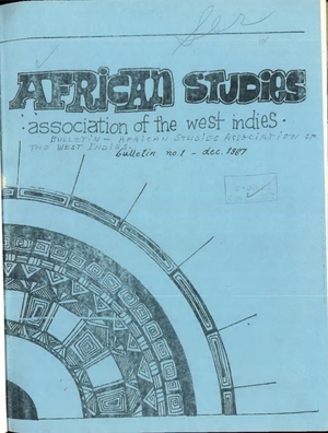 African Studies Association of the West Indies, Bulletin no. 1, December 1967 African Studies Association of the West Indies, Bulletin no. 1, December 1967