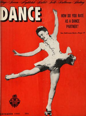 Dance Magazine, Vol. 19, no. 11, November, 1945 Dance Magazine, Vol. 19, no. 11, November, 1945