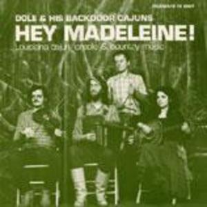 Hey Madeleine! Hey Madeleine!