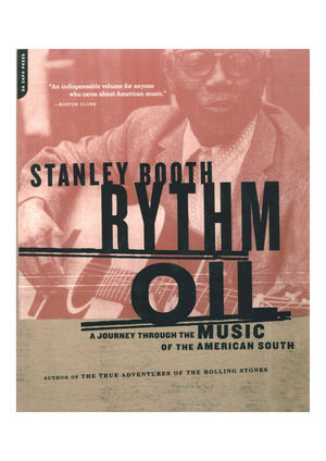 Rythm Oil: A Journey through the Music of the American South Rythm Oil: A Journey through the Music of the American South