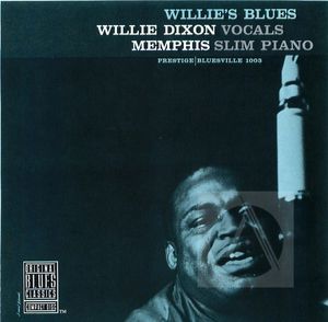 Willie Dixon: Willie's Blues Willie Dixon: Willie's Blues