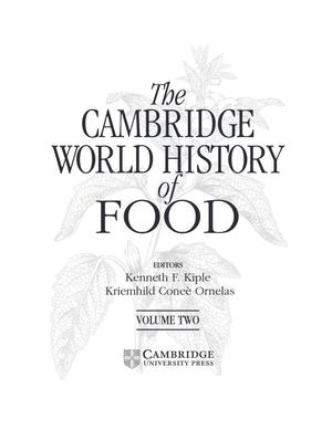 The Cambridge World History of Food (Volume Two) The Cambridge World History of Food (Volume Two)