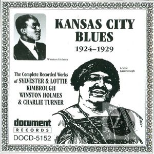 Kansas City Blues: 1924-1929 Kansas City Blues: 1924-1929