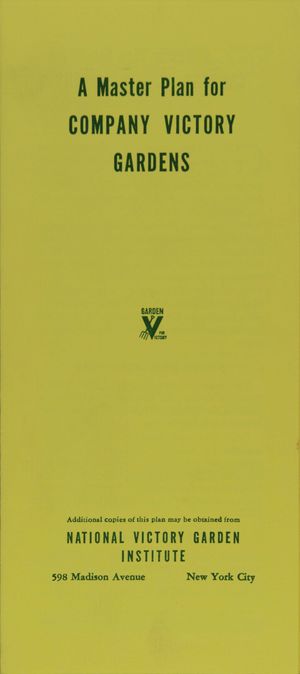 A Master Plan for Company Victory Gardens A Master Plan for Company Victory Gardens