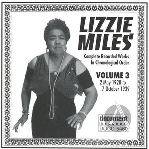 Lizzie Miles Vol. 3 (1928-1939) Lizzie Miles Vol. 3 (1928-1939)