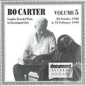 Bo Carter Vol. 5 (1938-1940) Bo Carter Vol. 5 (1938-1940)