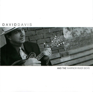 David Davis and the Warrior River Boys David Davis and the Warrior River Boys