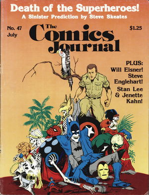The Comics Journal, no. 47 The Comics Journal, no. 47