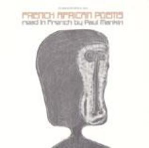 French African Poems: Read by Paul Mankin French African Poems: Read by Paul Mankin
