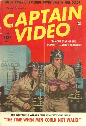 Captain Video, Vol. 1 no. 2 Captain Video, Vol. 1 no. 2