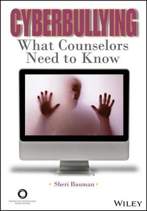 Cyberbullying: What Counselors Need to Know Cyberbullying: What Counselors Need to Know