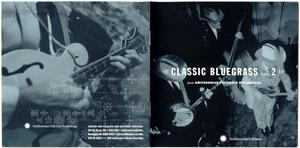 Classic Bluegrass Vol. 2 from Smithsonian Folkways Classic Bluegrass Vol. 2 from Smithsonian Folkways