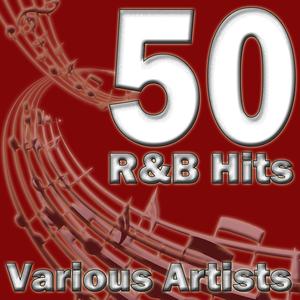 50 R&B Hits 50 R&B Hits